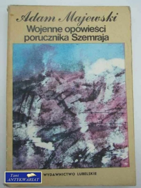 WOJENNE OPOWIEŚCI PORUCZNIKA SZEMRAJA