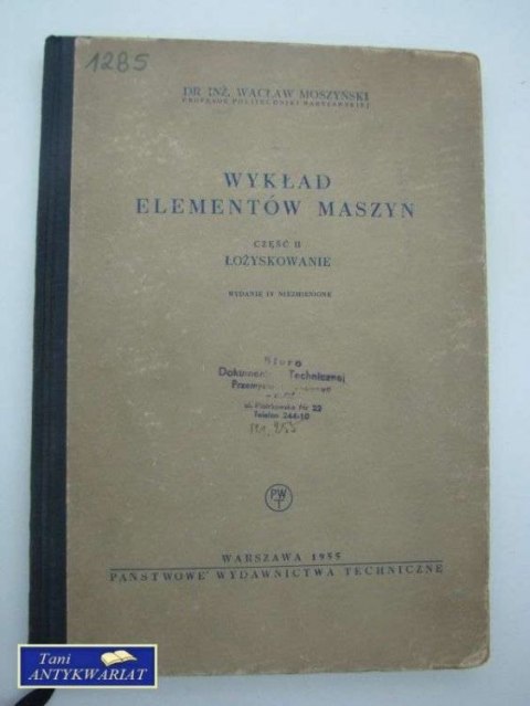 WYKŁAD ELEMENTÓW MASZYN CZĘŚĆ II ŁOŻYSKOWANIE