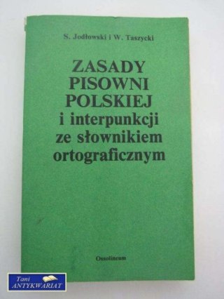 ZASADY PISOWNI POLSKIEJ I INTERPUNKCJI WE SŁOWNIKIEM
