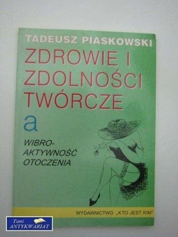 ZDROWIE I ZDOLNOŚCI TWÓRCZE...