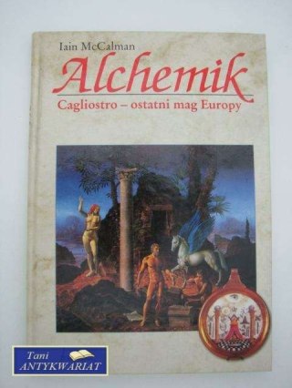 ALCHEMIK CAGLISTORO- OSTATNI MAG EUROPY