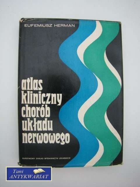 ATLAS KLINICZNY CHORÓB UKŁADU NERWOWEGO