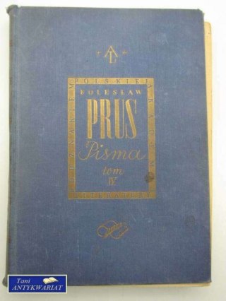 BOLESŁAW PRUS PISMA TOM IV