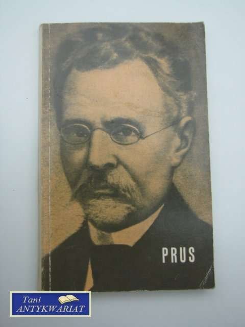 BOLESŁAW PRUS BOLESŁAW PRUS