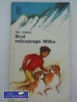 BRAT MILCZĄCEGO WILKA