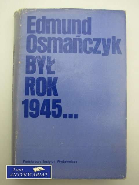 BYŁ ROK 1945