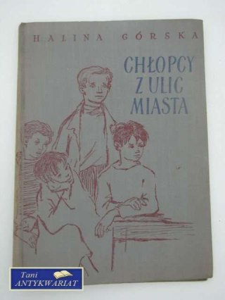 CHŁOPCY Z ULIC MIASTA