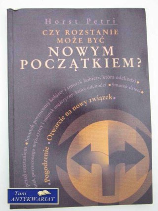 CZY ROZSTANIE MOŻE BYĆ NOWYM POCZĄTKIEM