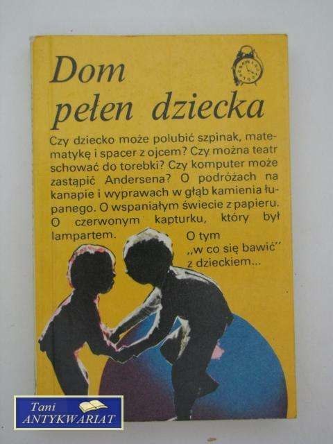 DOM PEŁEN DZIECKA DOM PEŁEN DZIECKA