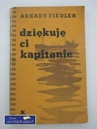 DZIĘKUJĘ CI KAPITANIE