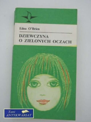 DZIEWCZYNA O ZIELONYCH OCZACH