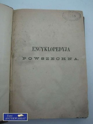 ENCYKLOPEDIA POWSZECHNA TOM IV