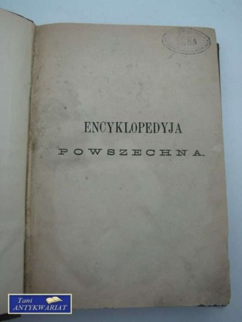 ENCYKLOPEDIA POWSZECHNA TOM IV