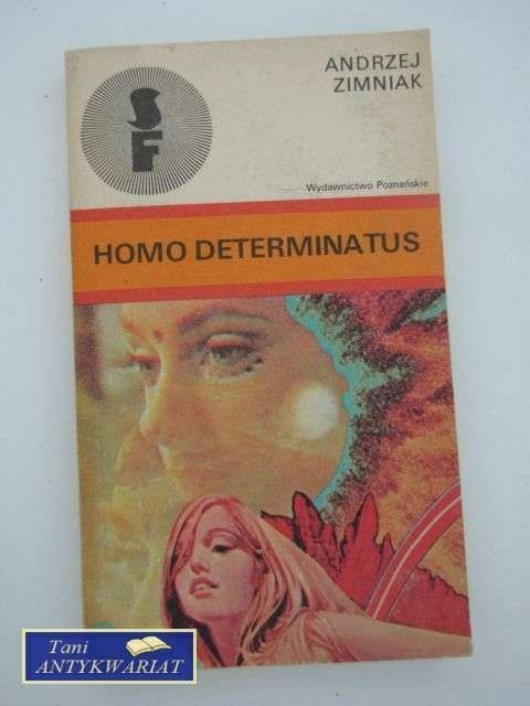 HOMO DETERMINATUS