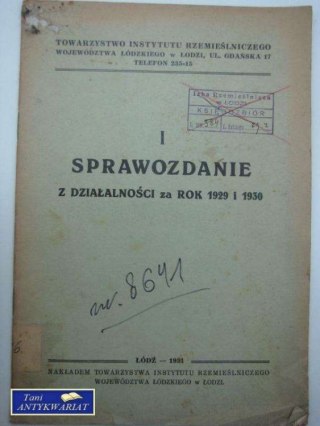 I SPRAWOZDANIE Z DZIAŁALNOŚCI ZA ROK 1929 i 1930