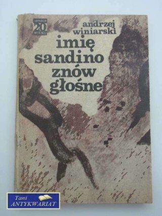 IMIĘ SANDINO ZNÓW GŁOŚNE