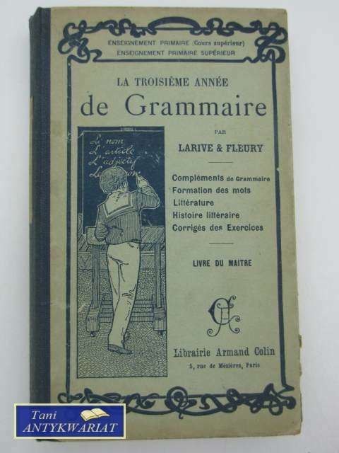 LA TROISIEME ANNEE DE GRAMMAIRE