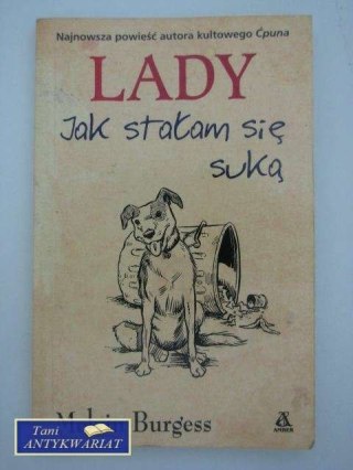 LADY JAK STAŁAM SIE SUKĄ