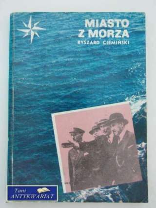 MIASTO Z MORZA
