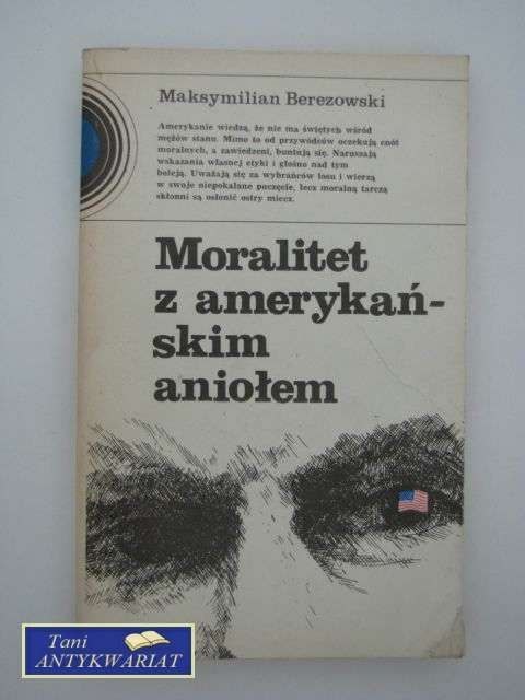 MORALITET Z AMERYKAŃSKIM ANIOŁEM