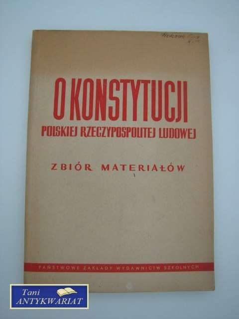 O KONSTYTUCJI POLSKIEJ RZECZYPOSPOLITEJ LUDOWEJ
