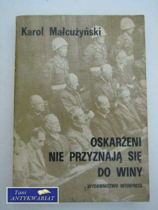 OSKARŻENI NIE PRZYZNAJĄ SIĘ DO WINY