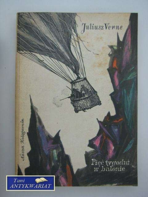 PIĘĆ TYGODNI W BALONIE