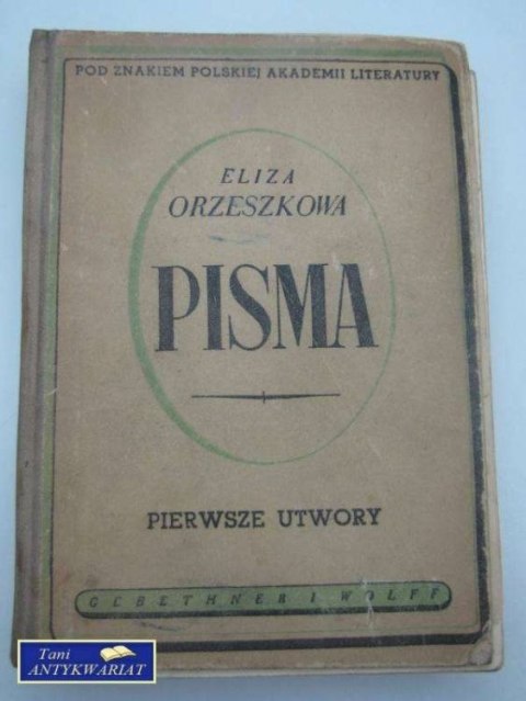 PISMA. PIERWSZE UTWORY