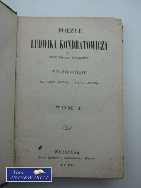 POEZJE LUDWIKA KONDRATOWICZA TOM I