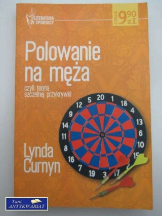 POLOWANIE NA MĘŻA CZYLI TEORIA SZCZELNEJ PRZYKRYWKI