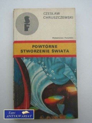 POWTÓRNE STWORZENIE ŚWIATA