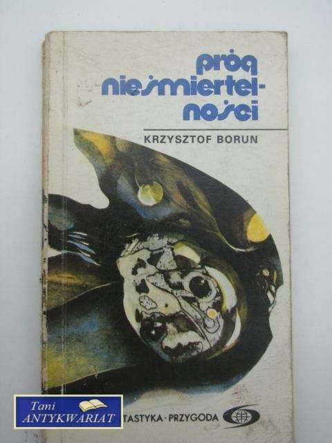 PRÓG NIEŚMIERTELNOŚCI