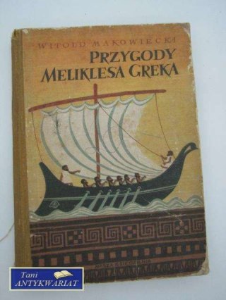 PRZYGODY MELIKLESA GREKA