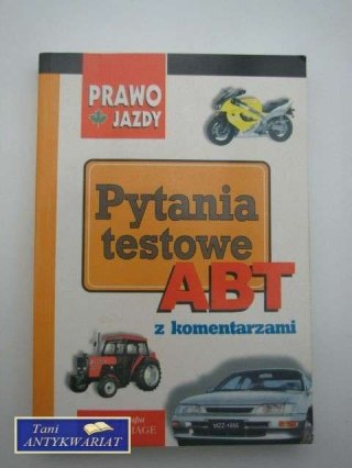 PYTANIA TESTOWE ABT Z KOMENTARZAMI
