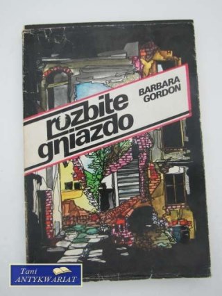 ROZBITE GNIAZDO