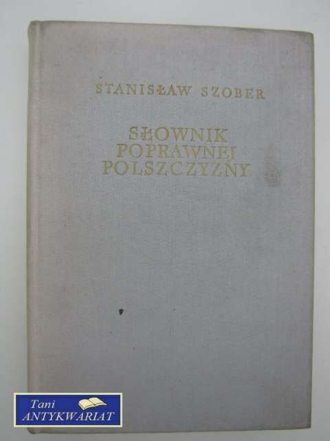SŁOWNIK POPRAWNEJ POLSZCZYZNY