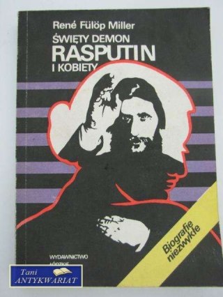 ŚWIĘTY DEMON RASPUTIN I KOBIETY