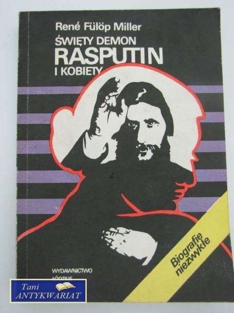 ŚWIĘTY DEMON RASPUTIN I KOBIETY