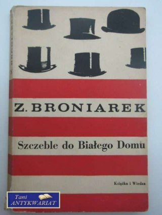 SZCZEBLE DO BIAŁEGO DOMU