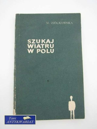 SZUKAJ WIATRU W POLU