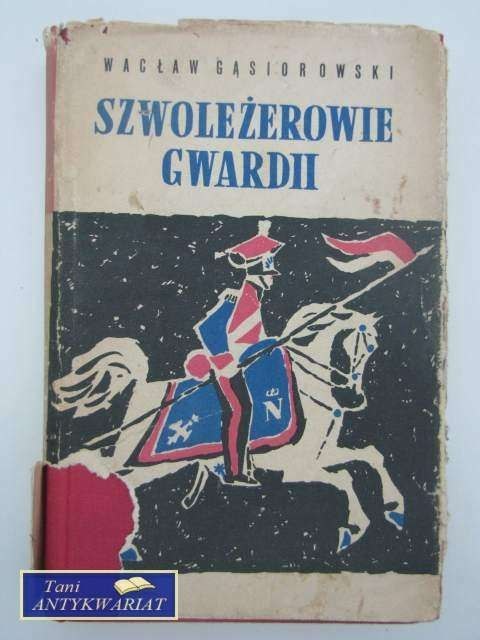 SZWOLEŻEROWIE GWARDII