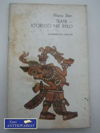 TEATR, KTÓREGO NIE BYŁO