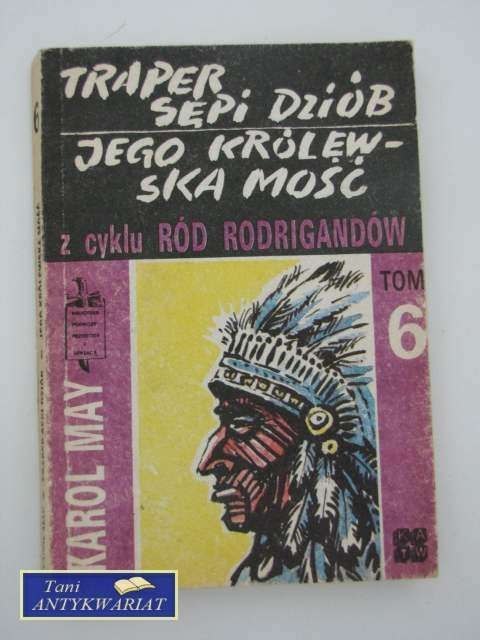 TRAPER SĘPI DZIÓB JEGO KRÓLEWSKA MOŚĆ