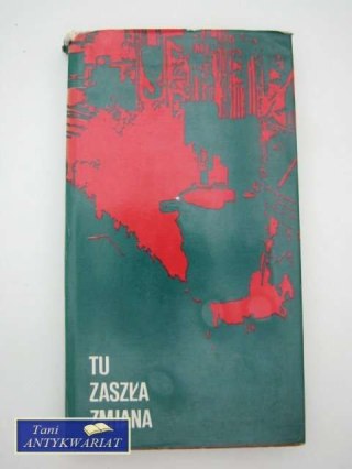 TU ZASZŁA ZMIANA