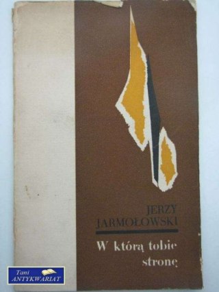 W KTÓRĄ TOBIE STRONĘ