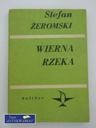 WIERNA RZEKA
