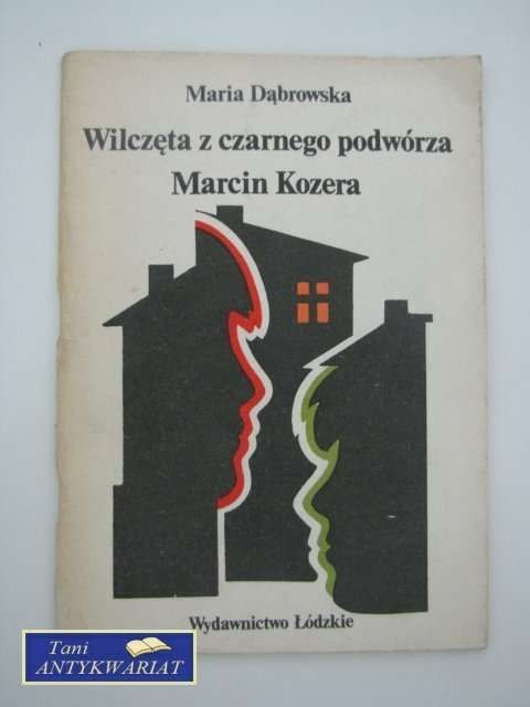 WILCZĘTA Z CZARNEGO PODWÓRZA MARCIN KOZERA