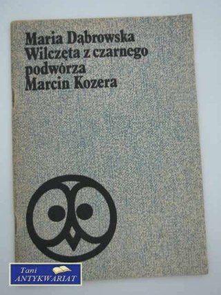 WILCZĘTA Z CZARNEGO PODWÓRZA/MARCIN KOZERA