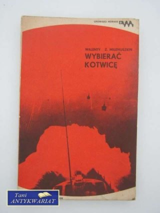 WYBIERAĆ KOTWICĘ