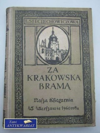 ZA KRAKOWSKĄ BRAMĄ